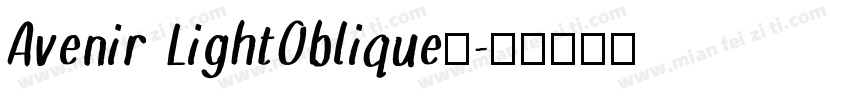 Avenir LightOblique字字体转换